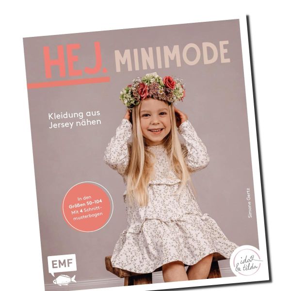 HEJ. Minimode – Kleidung aus Jersey nähen in Gr. 50-104 von ida & tilda