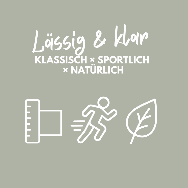 Dein stil ist Klassisch Sportlich & Natürlich