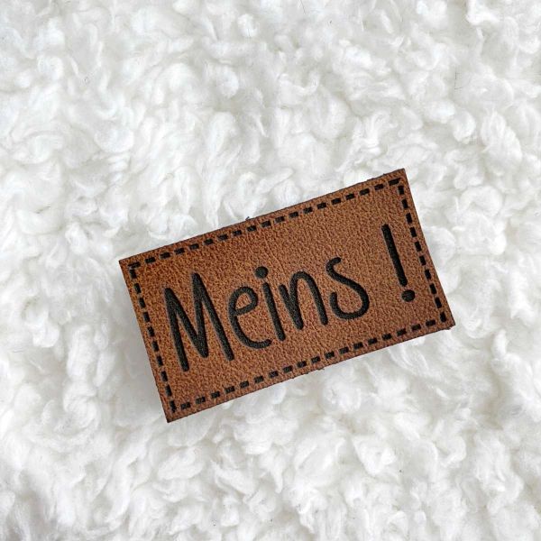 Aufnäher Label - Meins ! braun - für einzigartige Nähprojekte, Strickwerke & Gebasteltes