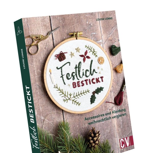 Festlich bestickt - Accessoires weihnachtlich besticken Stickbuch Stickvorlagen Weihnachten