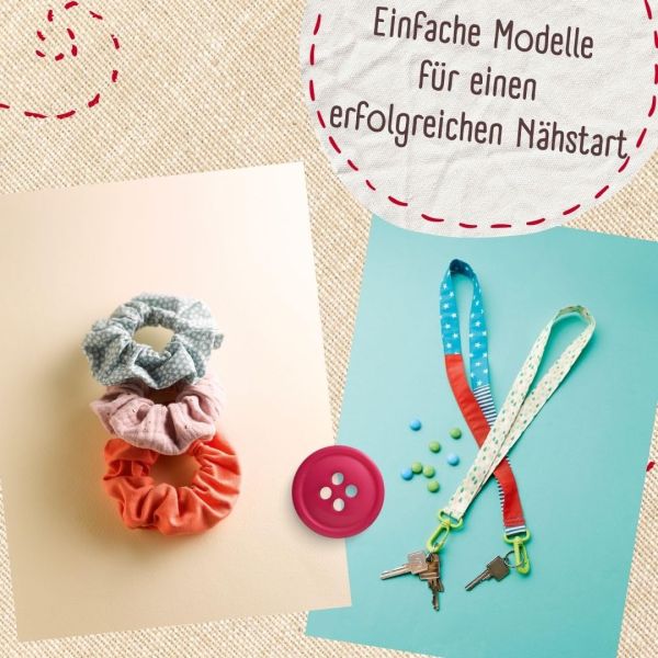 Näh mit! Neues aus der Kindernähschule - Nähen lernen für Kids