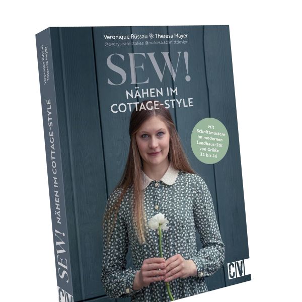 SEW! Nähen im Cottage-Style - Nähprojekte im modernen Landhausstil