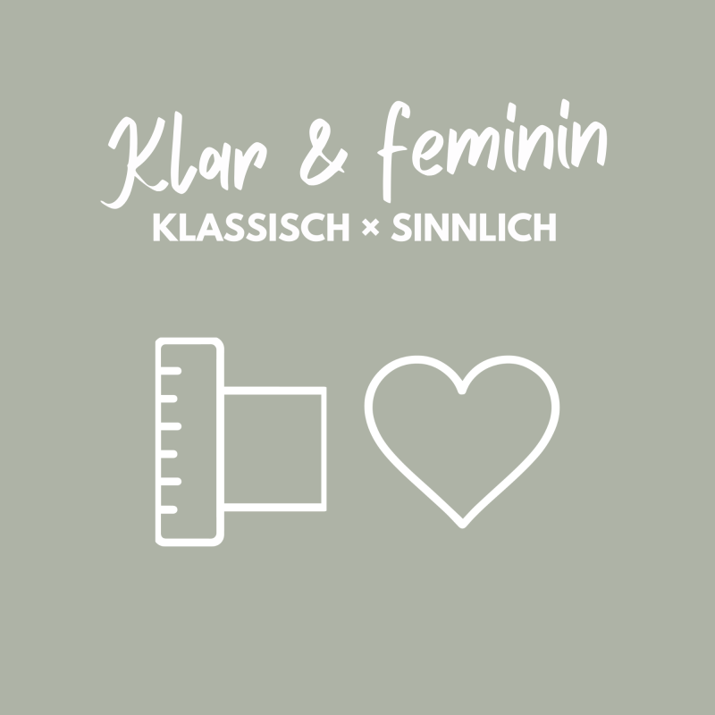 Dein Stil ist Klassisch & Sinnlich