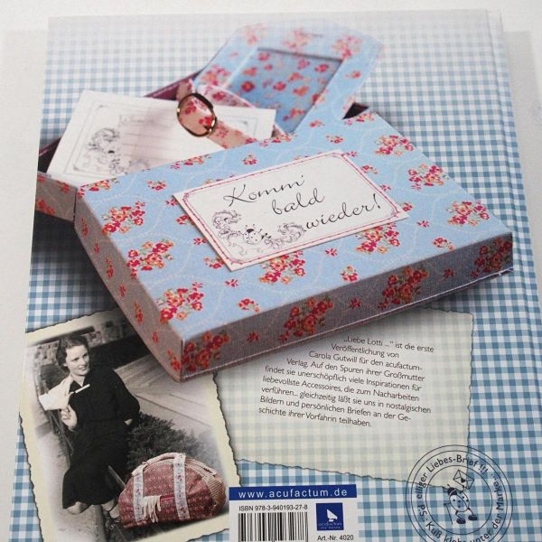 Liebe Lotti... Briefe an meine geheimnisvolle Großmutter - Accessoires Nähen und Sticken