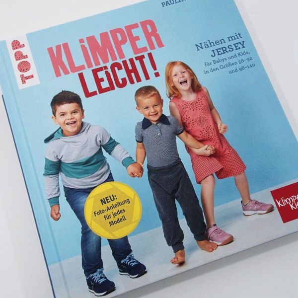 Nähen mit JERSEY - KLIMPERLEICHT! für Kids & Babys in Gr. 56-140 von Pauline Dohmen