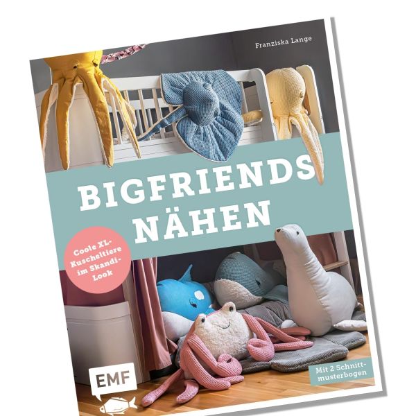 BigFriends nähen - Coole XL-Kuscheltiere im Skandi-Look mit 2 Schnittmusterbogen